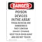 Signmission Safety Sign, OSHA Danger, 5" Height, Poison Devices In The Area! These, Portrait OS-DS-D-35-V-1969 - alternate 1